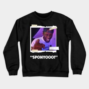 SPONYO - POINTING LAUGH - XTIAN DELA Crewneck Sweatshirt